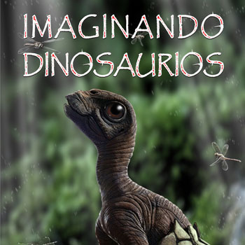 Imaginando Dinosaurios - Exposición