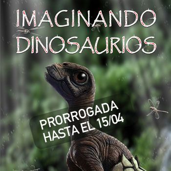 Imaginando Dinosaurios - Exposición