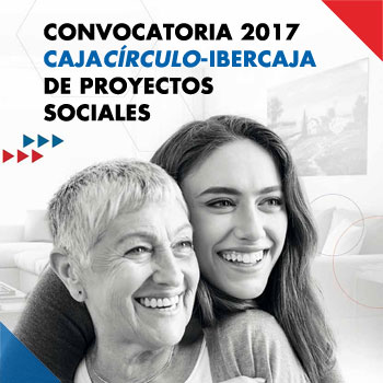 Convocatoria cajacírculo Ibercaja de Proyectos Sociales 2017