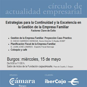 Círculo de actualidad empresarial. Estrategias de Continuidad y la Excelencia en la Gestión de la Empresa Familiar