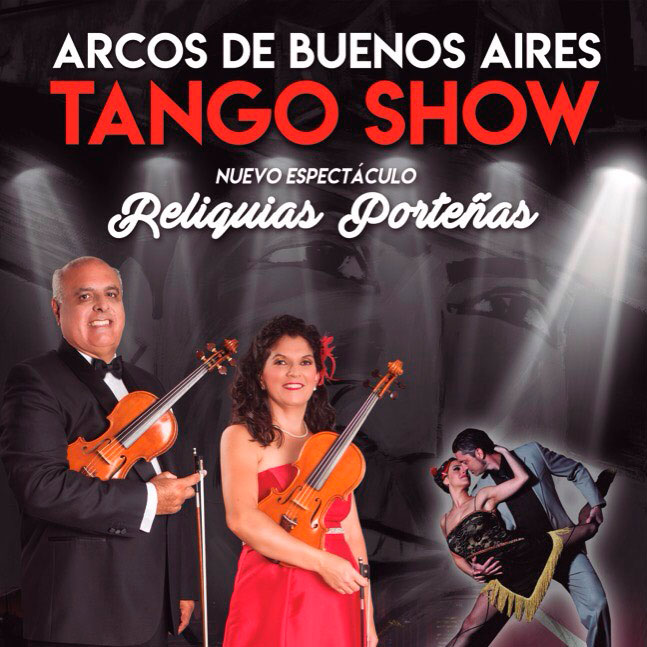 Arcos de Buenos Aires. Tango Show - Reliquias Porteñas